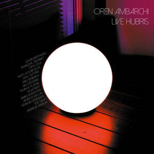Oren Ambarchi - Live Hubris [vinyl limited pink + downloadcode]