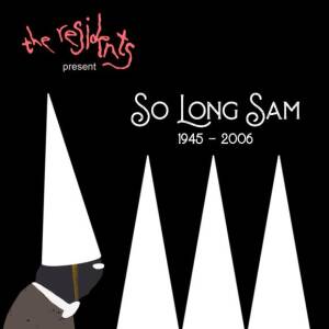 Residents, The - So Long Sam (1945-2006) [2CD]