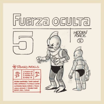 Fuerza Oculta 5 - Revised Models [vinyl 180g clear limited]
