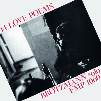 Peter Brötzmann - 14 Love Poems [vinyl]