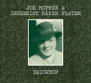Joe McPhee / Ingebrigt Haker Flaten - Bricktop [CD]