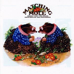 Matching Mole - Matching Mole [vinyl white]