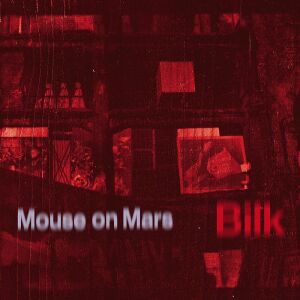 Mouse On Mars - Bilk [vinyl]