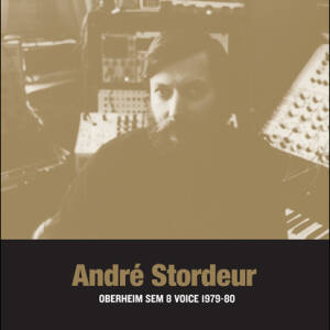 Andre Stordeur - Oberheim SEM 8 Voice  1979-80 [vinyl]
