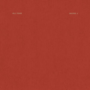 Nils Frahm - Encores 3 [vinyl 12”EP]