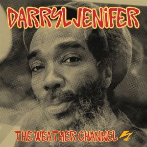 Darryl Jenifer - The Weather Channel [CD]