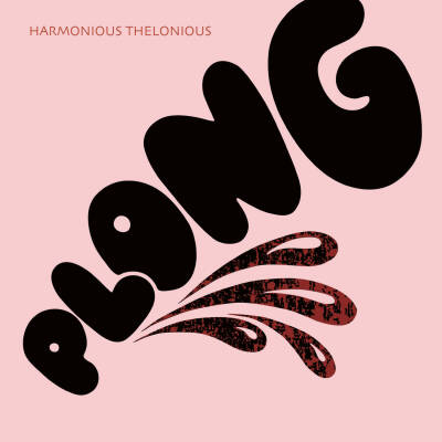 Harmonious Thelonious - Plong [CD]