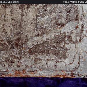 Wadada Leo Smith - Rosa Parks: Pure Love [CD]