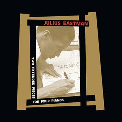 Julius Eastman - Two Extended Pieces For Four Pianos [vinyl red limited 2LP]