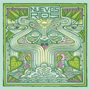 Nuevos Rios - Nuevos Rios [vinyl]