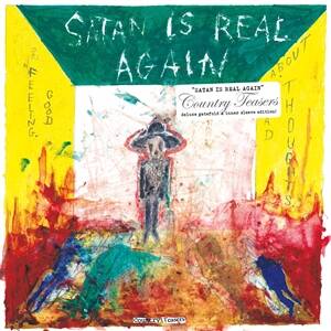 Country Teasers - Satan Is  Real Again [vinyl]
