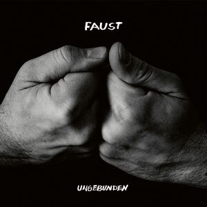 Faust - Ungebunden (curated by Hans-Joachim Irmler) [CD]