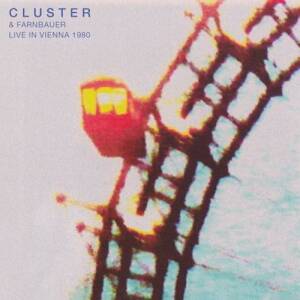 CLUSTER & FARNBAUER - Live In Vienna 1980 [vinyl 2LP limited]