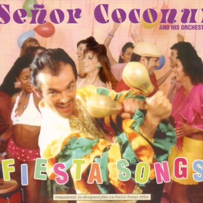Senor Coconut - Fiesta Songs (Remastered) [CD]