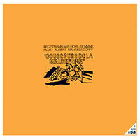 BRÖTZMANN / VAN HOVE / BENNINK & MANGELSDORFF - Couscouss de la Mauresque [vinyl]