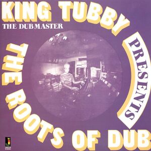 King Tubby - Roots Of Dub [vinyl]
