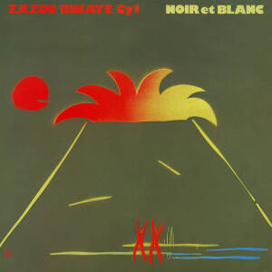 Zazou Bikaye Cy1 - Noir et Blanc (Remastered) [vinyl + downloadcode]