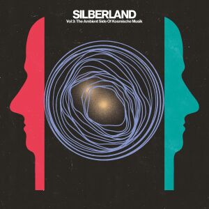 V/A - Silberland Vol 3 - The Ambient Side Of Kosmische Musik 1972-1986 [vinyl 2LP]