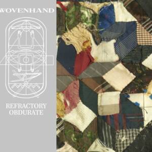 Wovenhand - Refractory Obdurate [vinyl 180g + CD]