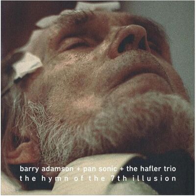 Barry Adamson & Pan Sonic & The Hafler Trio - The Hymn Of The 7th Illusion [vinyl]