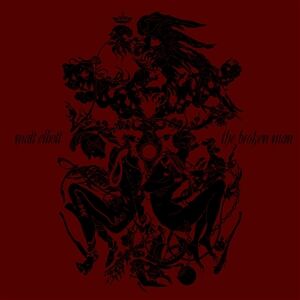 Matt Elliott - The Broken Man (Reissue 2021) [vinyl 2LP limited]