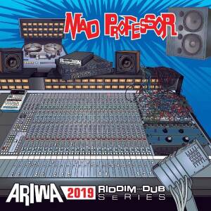 Mad Professor - Ariwa 2019 Riddim And Dub Series [vinyl]