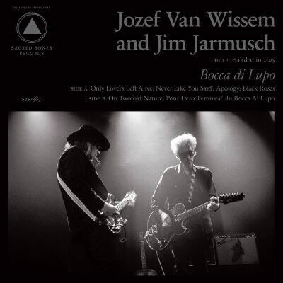 Jozef Van Wissem & Jim Jarmusch - Bocca di Lupo And Mouth of the Wolf [2CD]