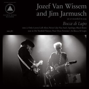 Jozef Van Wissem & Jim Jarmusch - Bocca di Lupo And Mouth of the Wolf [2CD]
