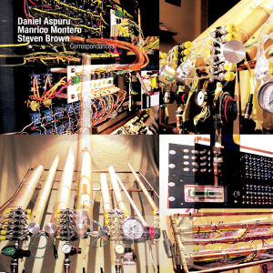 Daniel Aspuru, Manrico Montero, Steven Brown - Correspondances [CD]