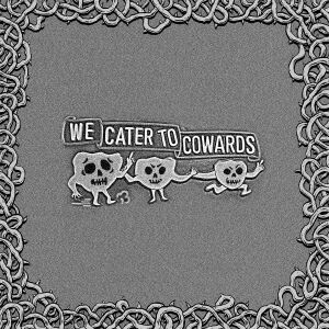 Oozing Wound - We Cater To Cowards [vinyl]