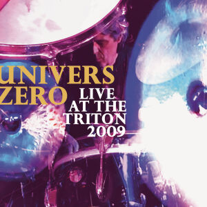 Univers Zero - Live at Triton 2009 [CD+DVD]