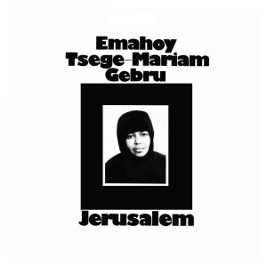 Emahoy Tsege Mariam Gebru - Jerusalem [vinyl]