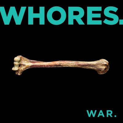 Whores. - WAR. [vinyl green malinches]
