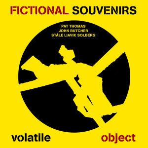 Fictional Souvenirs (Butcher/Thomas/Solberg) - Volatile Object [CD]