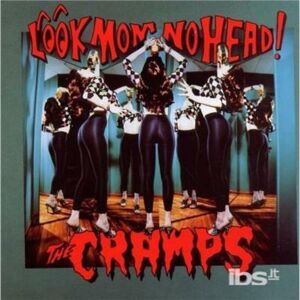 Cramps, The - Look Mom No Head! [vinyl]
