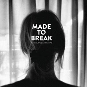 Made To Break - Cherchez La Femme [CD]
