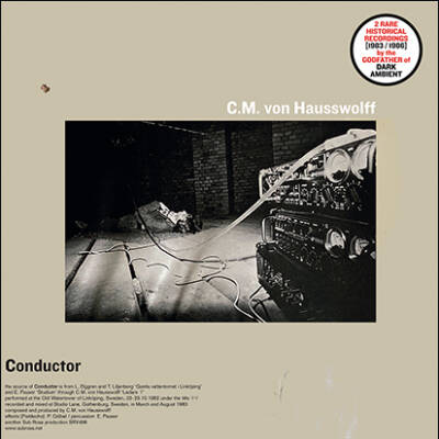 Carl Michael von Hausswolff - Conductor / Life and Death of Pboc [vinyl limited]