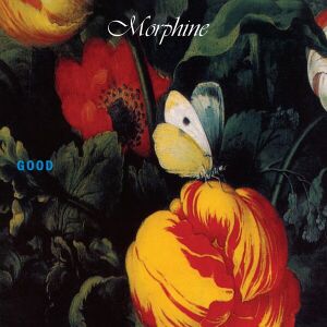 Morphine - Good [CD]