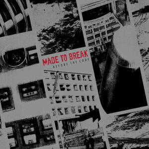 Made To Break - Before The Code [CD]