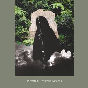 R. Iwanski - Transformations I [CD]