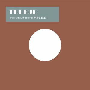 Tuleje - Na żywo w Gusstaff Records 04.05.2023 [vinyl 10" limited]
