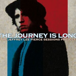 Jeffrey Lee Pierce Sessions Project Vol.2 (Nick Cave, Hugo Race, Lydia Lunch i inni) - The Journey is Long [vinyl 2LP]