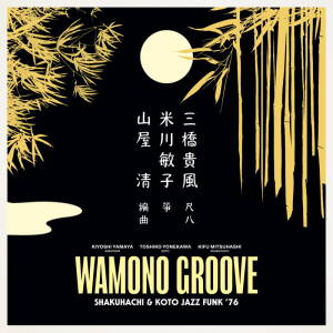 V/A - Wamono Groove: Shakuhachi & Koto Jazz Funk '76 [vinyl 180g]