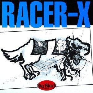 Big Black - Racer X [vinyl 12
