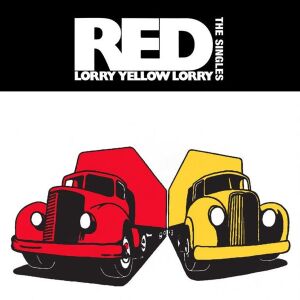 Red Lorry Yellow Lorry - The Singles [vinyl 2LP]