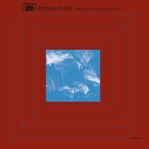 Francois Bayle - Jeîta ou murmure des eaux [vinyl]