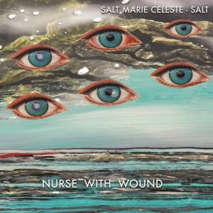 Nurse With Wound - Salt Marie Celeste - Salt (2CD)