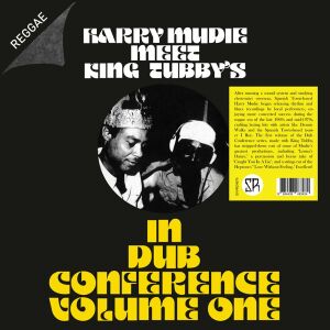 Harry Mudie & King Tubby - In Dub Conference Volume One [vinyl]