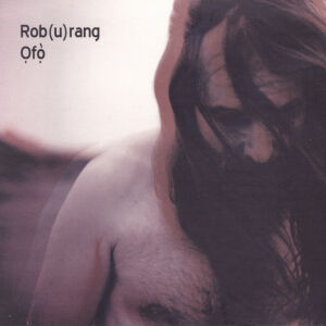 Rob (u) Rang - Ofo [CD]