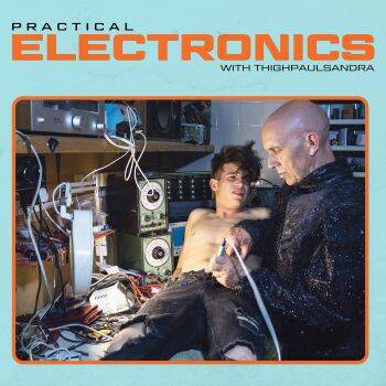 Thighpaulsandra - Practical Electronics With...